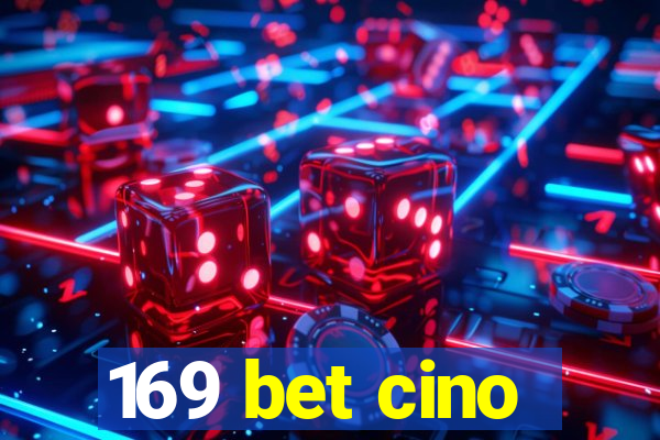 169 bet cino